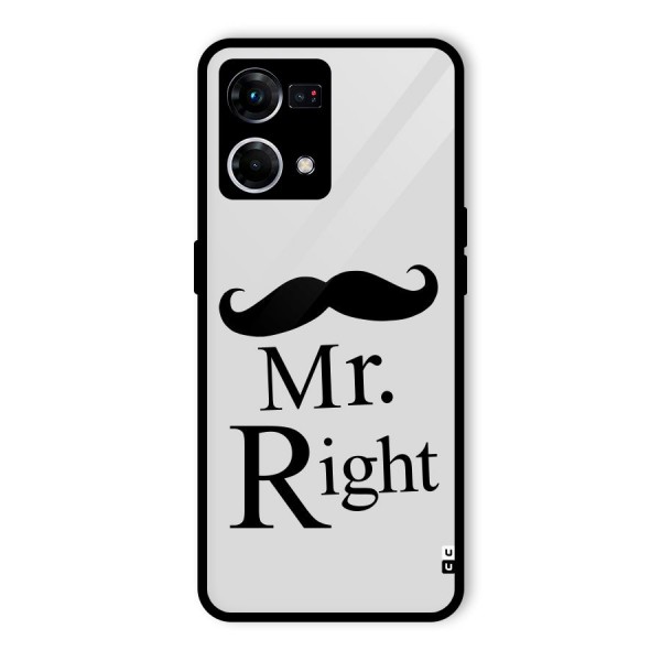 Mr. Right. Glass Back Case for Oppo F21s Pro 4G