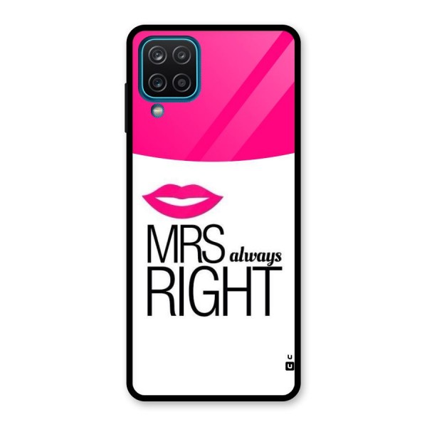 Mrs always right Glass Back Case for Galaxy A12