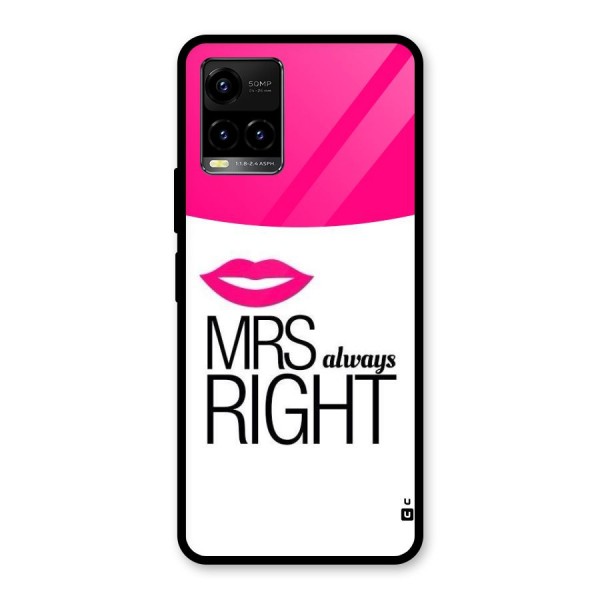 Mrs always right Glass Back Case for Vivo Y21 2021