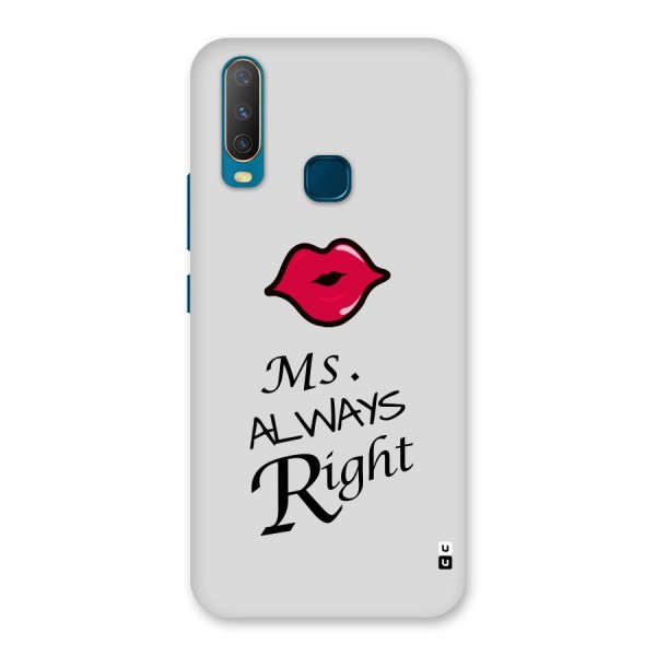 Ms. Always Right. Back Case for Vivo Y17