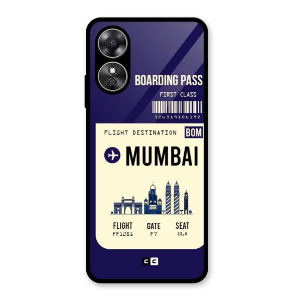 Mumbai Boarding Pass Glass Back Case for Oppo A17