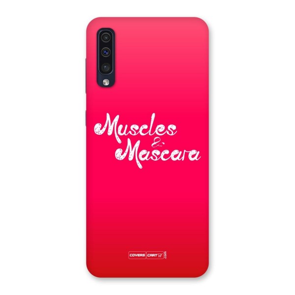 Muscles and Mascara Back Case for Galaxy A50