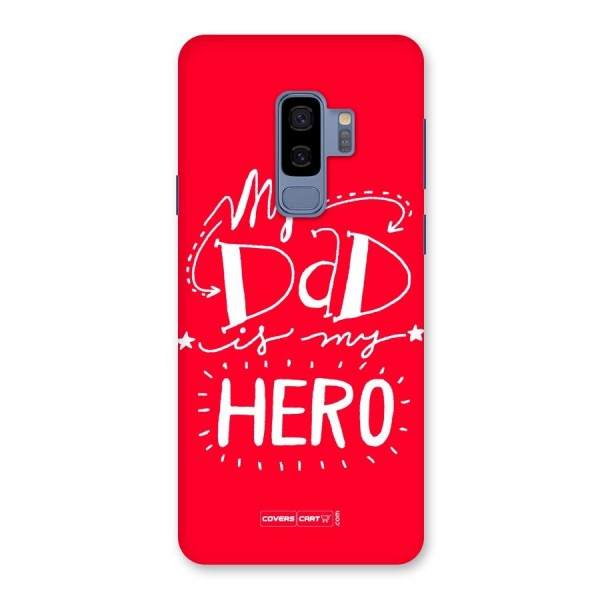 My Dad My Hero Back Case for Galaxy S9 Plus