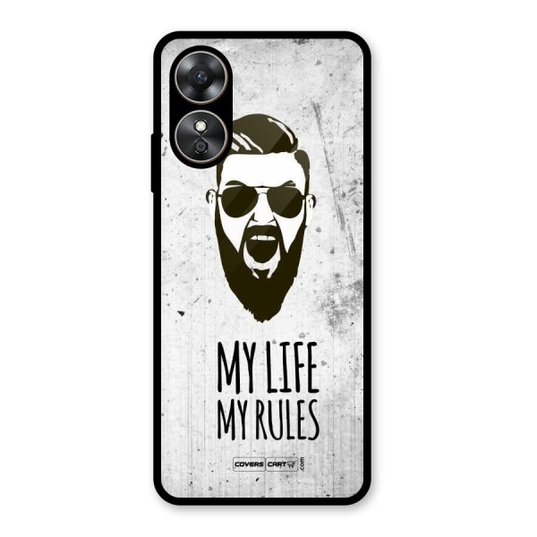 My Life My Rules Glass Back Case for Oppo A17