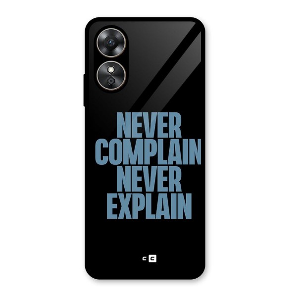 Never Complain Never Explain Glass Back Case for Oppo A17