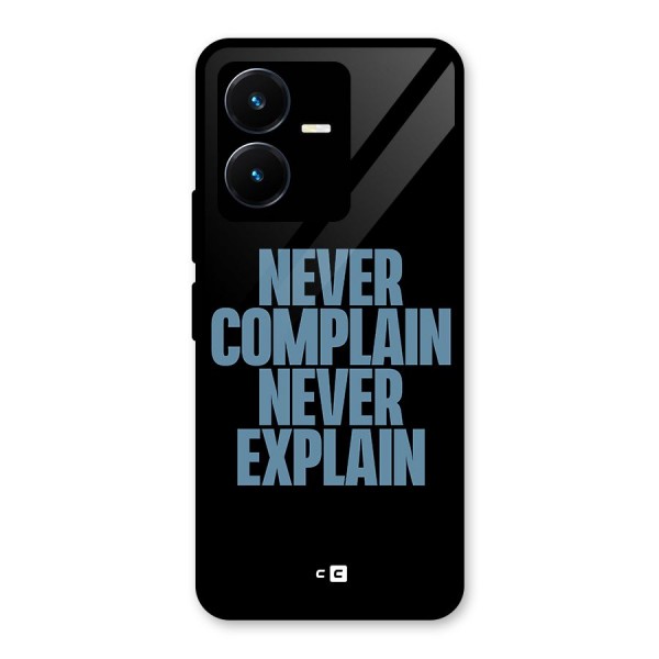 Never Complain Never Explain Glass Back Case for Vivo Y22