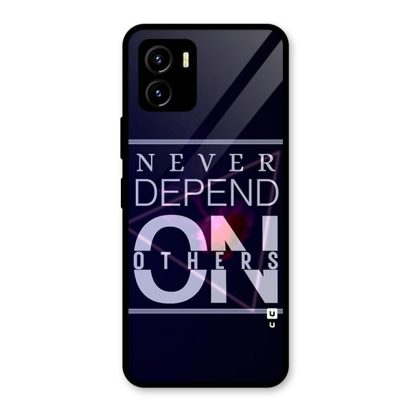 Never Depend On Others Glass Back Case for Vivo Y15s