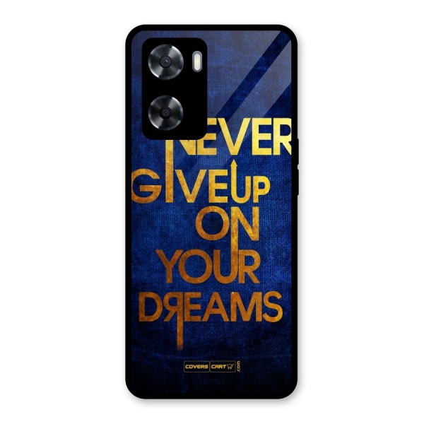 Never Give Up Glass Back Case for Oppo A57 2022