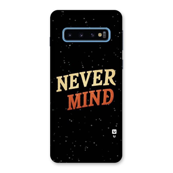 Never Mind Design Back Case for Galaxy S10