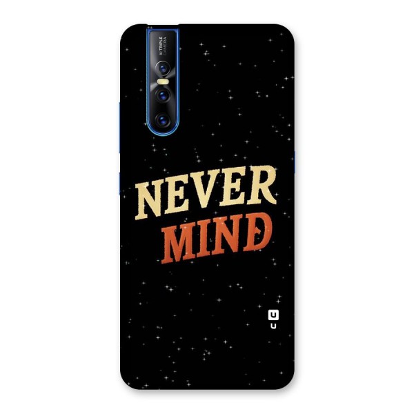 Never Mind Design Back Case for Vivo V15 Pro