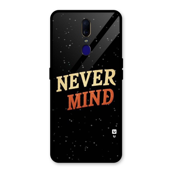 Never Mind Design Glass Back Case for Oppo F11