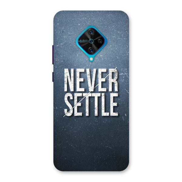 Never Settle Back Case for Vivo S1 Pro