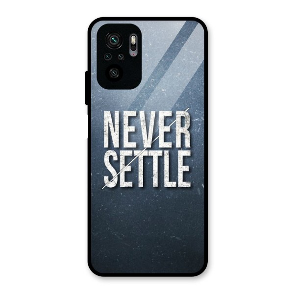 Never Settle Glass Back Case for Redmi Note 11 SE