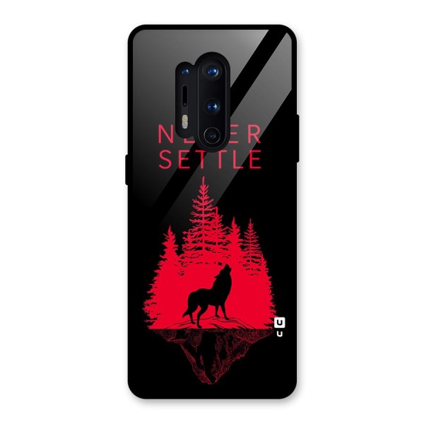 Never Settle Wolf Glass Back Case for OnePlus 8 Pro