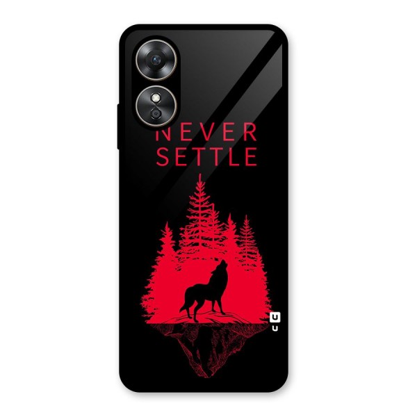 Never Settle Wolf Glass Back Case for Oppo A17