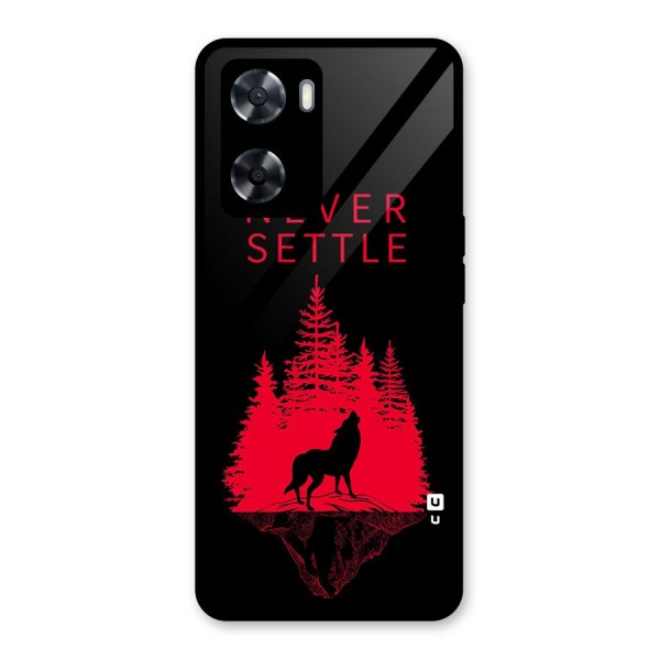 Never Settle Wolf Glass Back Case for Oppo A57 2022