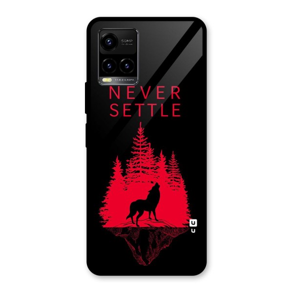 Never Settle Wolf Glass Back Case for Vivo Y21G