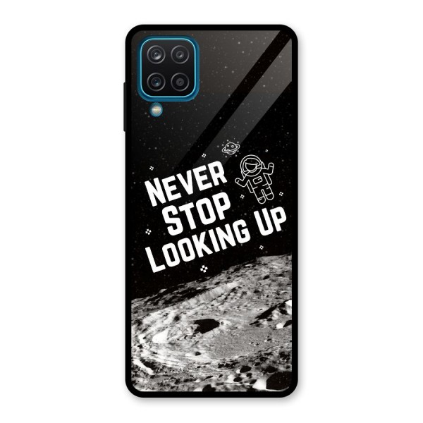 Never Stop Looking Up Glass Back Case for Galaxy A12