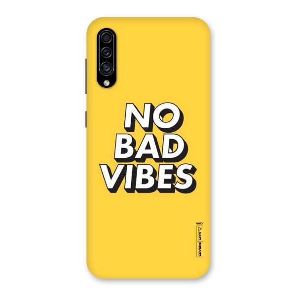 No Bad Vibes Back Case for Galaxy A30s