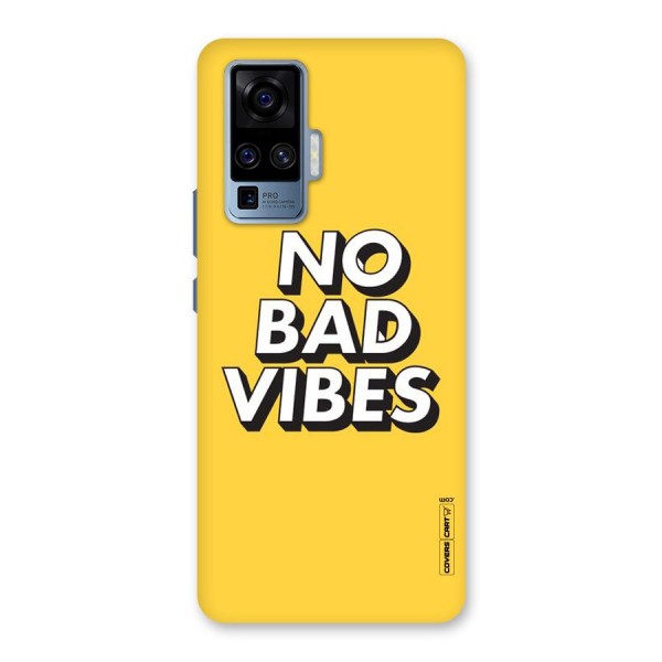 No Bad Vibes Back Case for Vivo X50 Pro