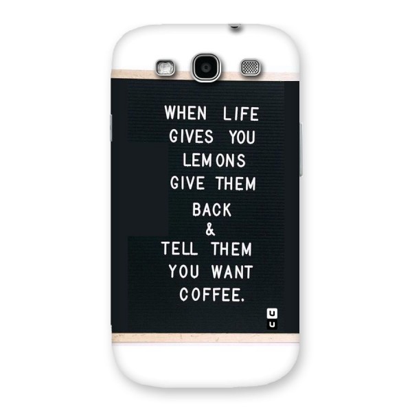 No Lemon Only Coffee Back Case for Galaxy S3 Neo