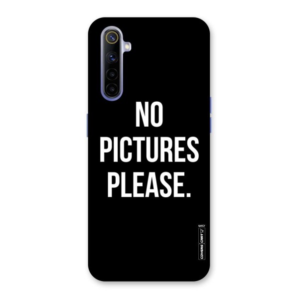 No Pictures Please Back Case for Realme 6