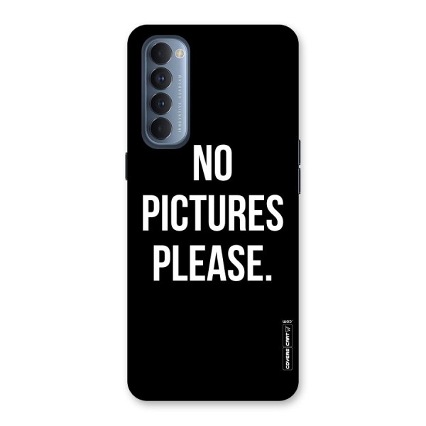 No Pictures Please Back Case for Reno4 Pro