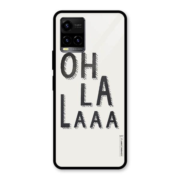 Oh La La Glass Back Case for Vivo Y21A