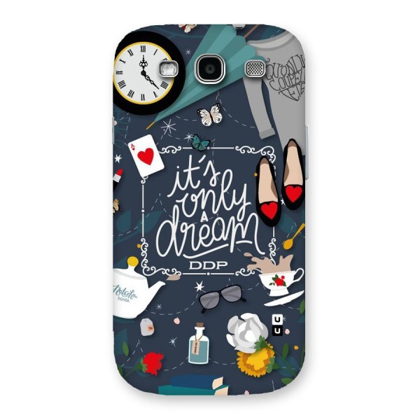 Only A Dream Back Case for Galaxy S3 Neo