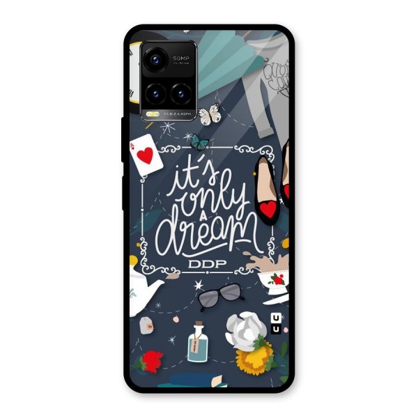 Only A Dream Glass Back Case for Vivo Y21 2021