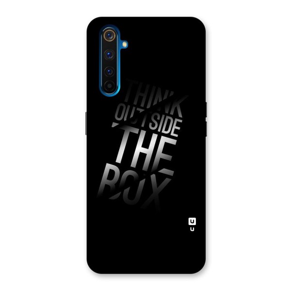 Outside The Box Thinking Back Case for Realme 6 Pro