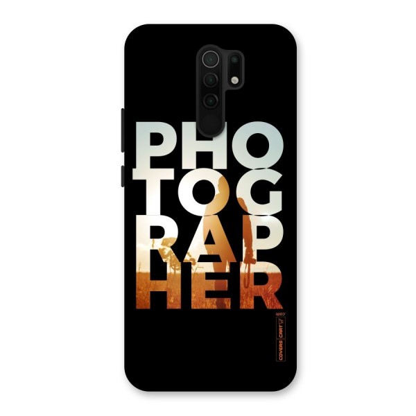 Photographer Typography Back Case for Redmi 9 Prime