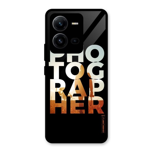 Photographer Typography Glass Back Case for Vivo V25