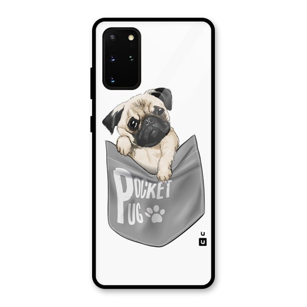 Pocket Pug Glass Back Case for Galaxy S20 Plus