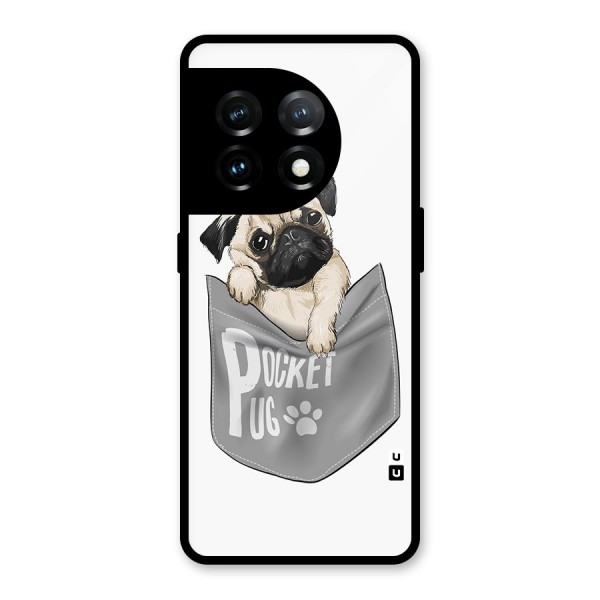 Pocket Pug Glass Back Case for OnePlus 11