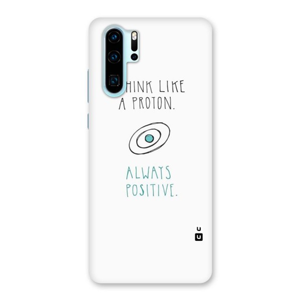 Proton Positive Back Case for Huawei P30 Pro