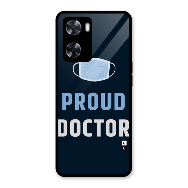 Proud Doctor Glass Back Case for Oppo A57 2022