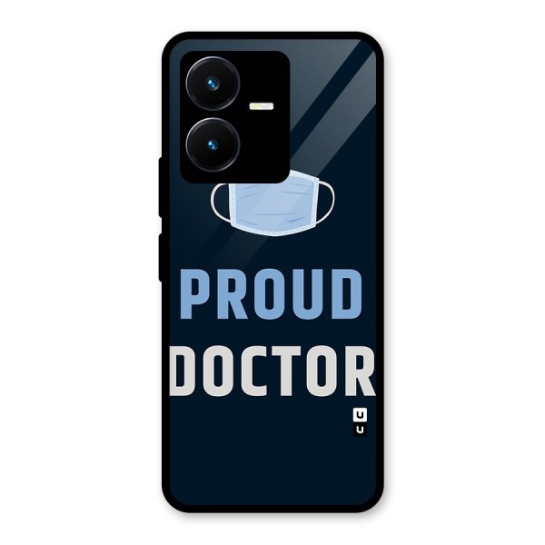 Proud Doctor Glass Back Case for Vivo Y22