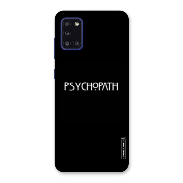 Psycopath Alert Back Case for Galaxy A31