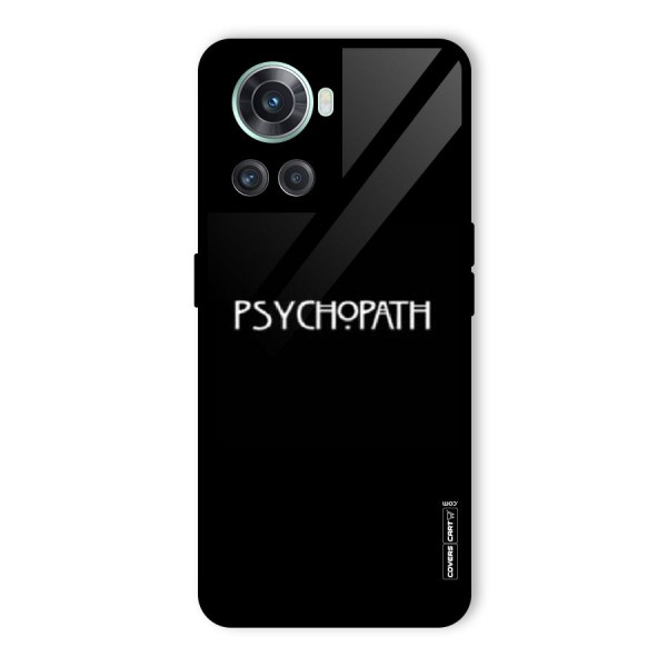 Psycopath Alert Glass Back Case for OnePlus 10R