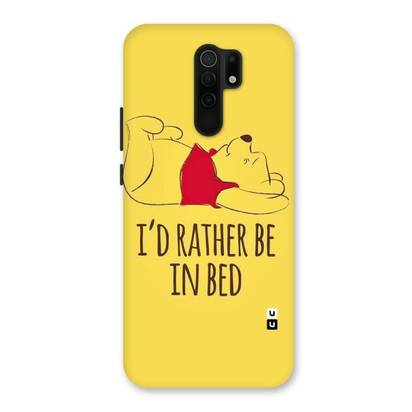 Rather Be In Bed Back Case for Redmi 9 Prime