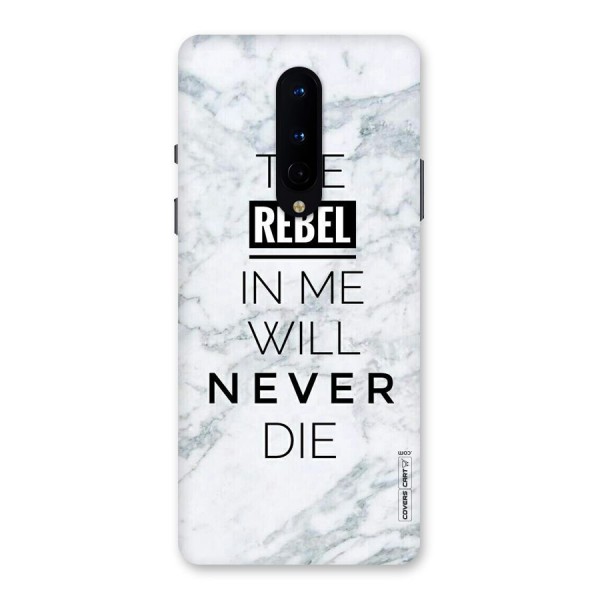 Rebel Will Not Die Back Case for OnePlus 8