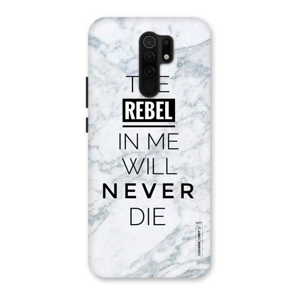 Rebel Will Not Die Back Case for Redmi 9 Prime