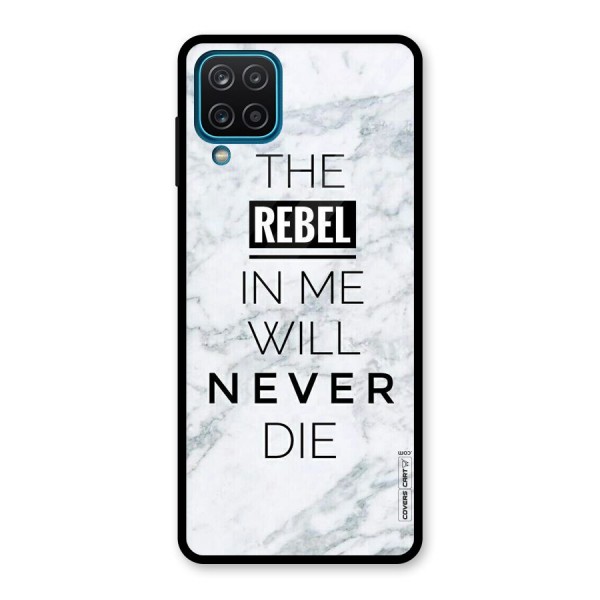 Rebel Will Not Die Glass Back Case for Galaxy A12