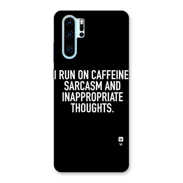 Sarcasm And Caffeine Back Case for Huawei P30 Pro