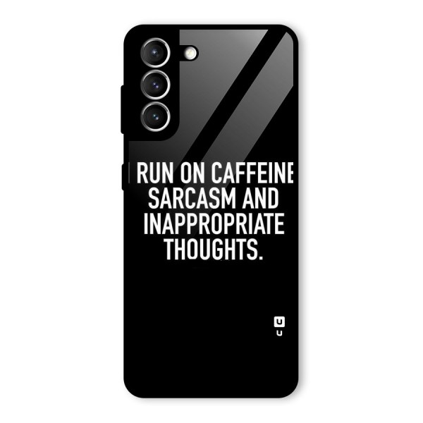 Sarcasm And Caffeine Glass Back Case for Galaxy S21 5G