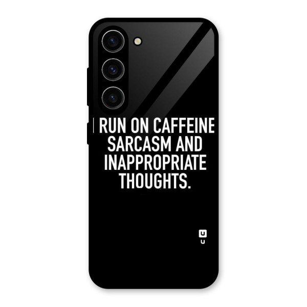 Sarcasm And Caffeine Glass Back Case for Galaxy S23