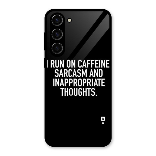 Sarcasm And Caffeine Glass Back Case for Galaxy S23 Plus