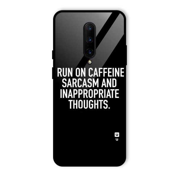 Sarcasm And Caffeine Glass Back Case for OnePlus 7 Pro