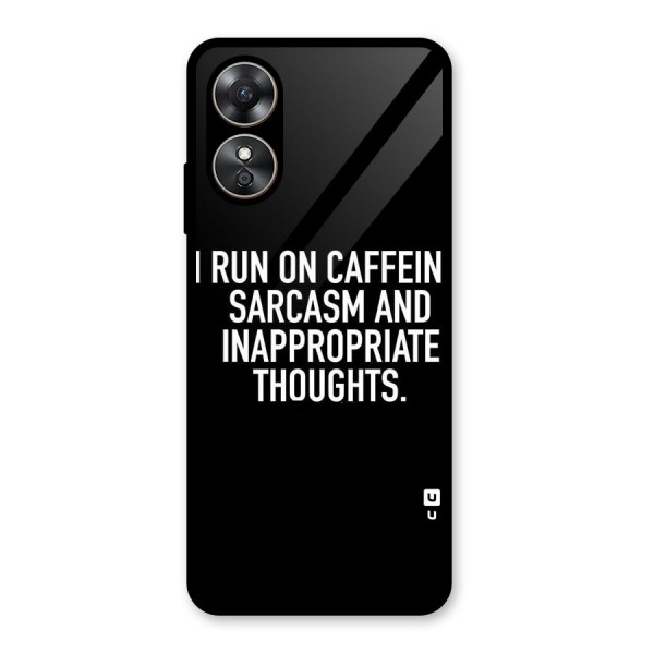 Sarcasm And Caffeine Glass Back Case for Oppo A17